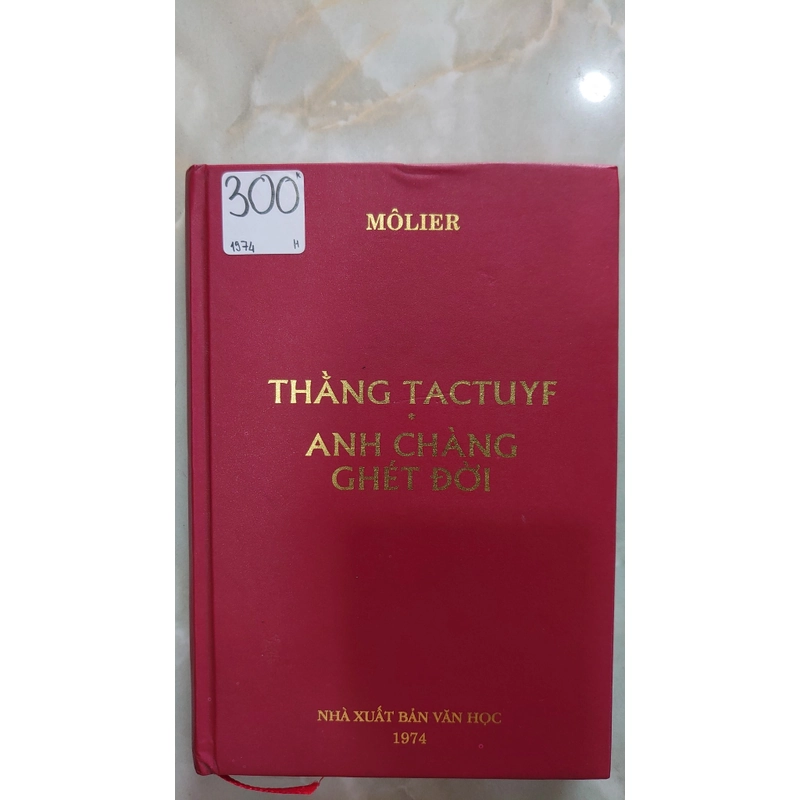 "THẰNG TACTUYF - ANH CHÀNG GHÉT ĐỜI.
Tác giả: Môlier.
Người dịch: Tuấn Đô 305361