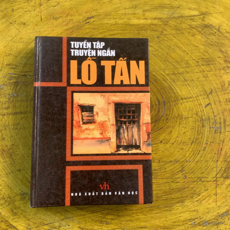 TUYỂN TẬP TRUYỆN NGẮN LỖ TẤN  782477