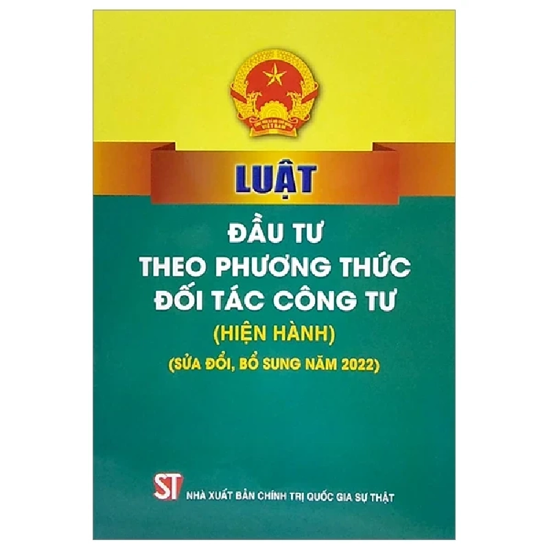 Luật Đầu Tư Theo Phương Thức Đối Tác Công Tư (Hiện Hành) (Sửa Đổi, Bổ Sung Năm 2022) - Quốc Hội 282286