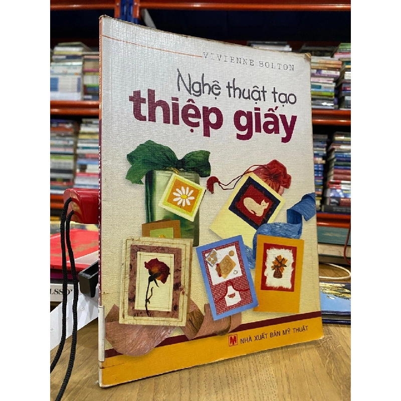 Nghệ thuật tạo thiệp giấy - Viviene Bolton 537026
