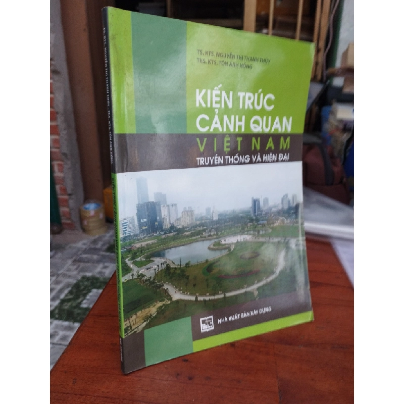 Kiến trúc cảnh quan Việt Nam truyền thống và hiện đại 303991