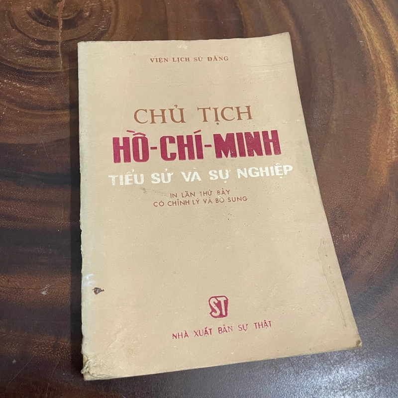II Tựa sách: Chủ Tịch Hồ Chí Minh _ Tiểu Sử Và Sự Nghiệp - Viện Lịch Sử  Đảng - 1987 464101