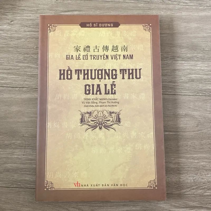 Gia lễ cổ truyền Việt Nam: HỒ THƯỢNG THƯ GIA LỄ, có in thêm phần nguyên bản chữ Hán 1064414