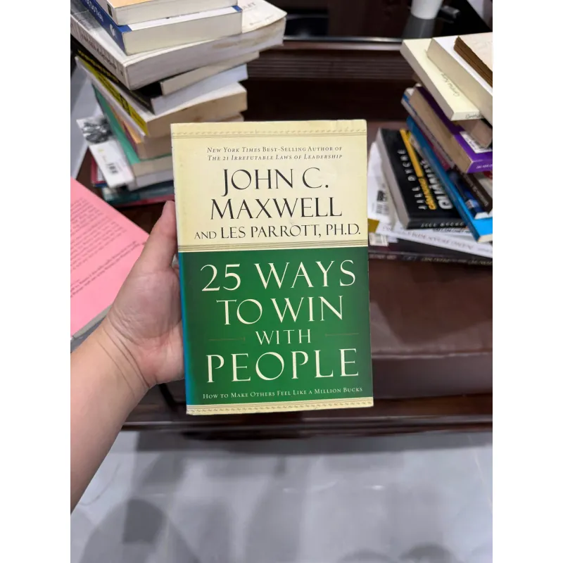 25 Ways to Win with People – 25 Cách Chinh Phục Lòng NgNgười - K4 1020990