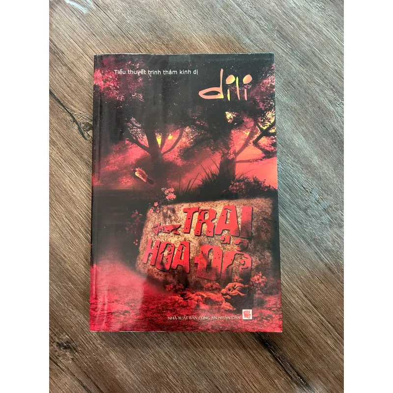 Trại Hoa ĐỎ - Dili - Tiểu thuyết trinh thám kinh dị 733313