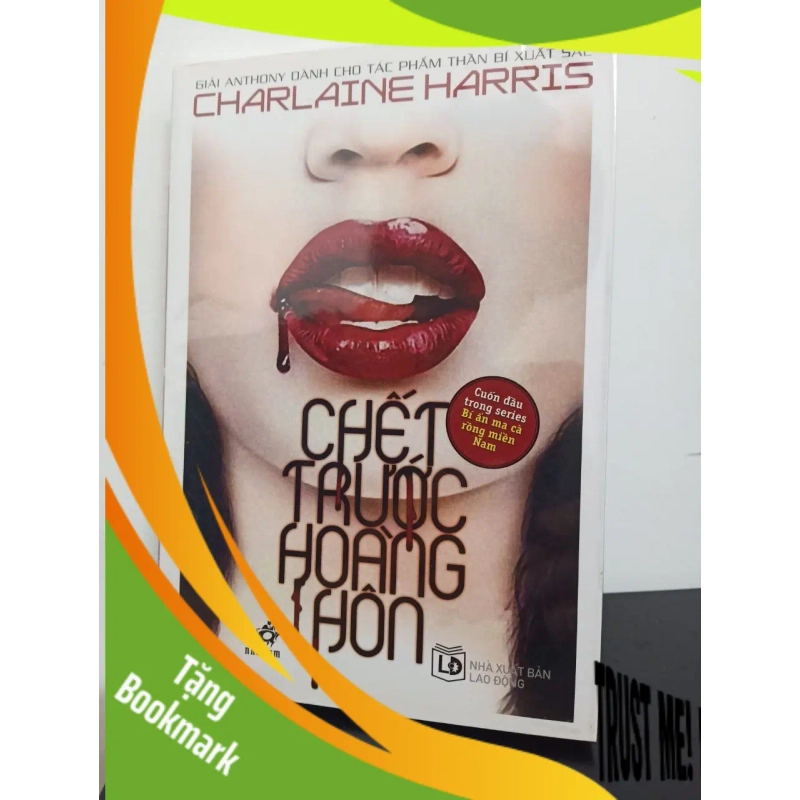 (TẶNG BOOKMARK) Chết Trước Hoàng Hôn - Charlaine Harris New 90% RBK.ASB3108 941021