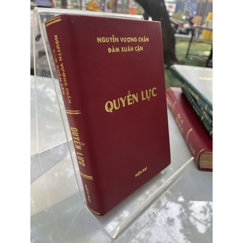 QUYỀN LỰC - NGUYỄN VƯƠNG CHẤN, ĐÀM XUÂN CẬN 760370