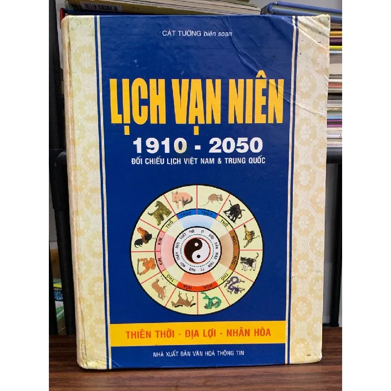 Lịch vạn niên 1910–2050 (Đối chiếu lịch Việt Nam & Trung Quốc) – Cát Tường 593447