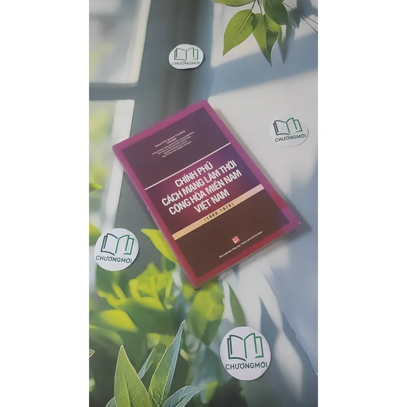 [MIỄN PHÍ BỌC SÁCH] Chính Phủ Cách Mạng Lâm Thời Cộng Hòa Miền Nam Việt Nam - Nguyễn Đình Thống 1018898