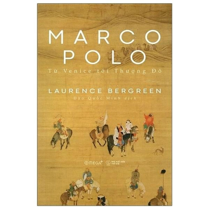 Marco Polo - Từ Venice Tới Thượng Đô  215668