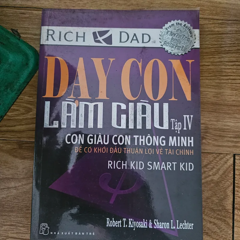 Dạy con làm giàu tập IV
 701585