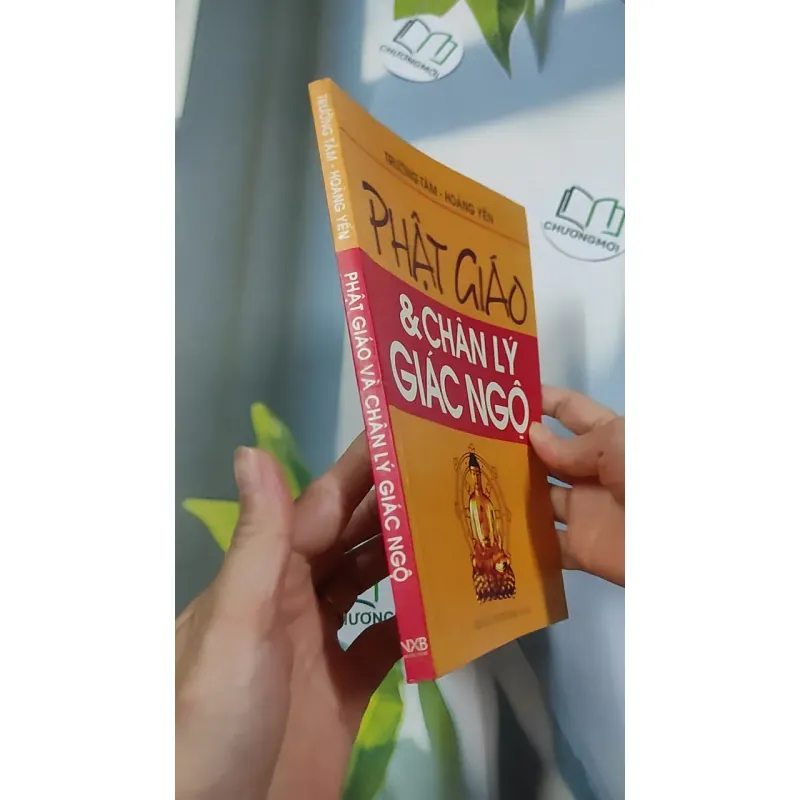 Phật giáo và chân lý giác ngộ - Trường Tâm & Hoàng Yến 776206