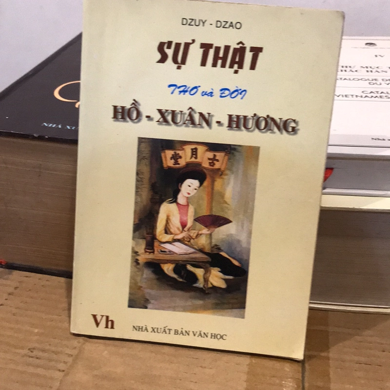 SỰ THẬT THƠ VÀ ĐỜI HỒ XUÂN HƯƠNG 522789