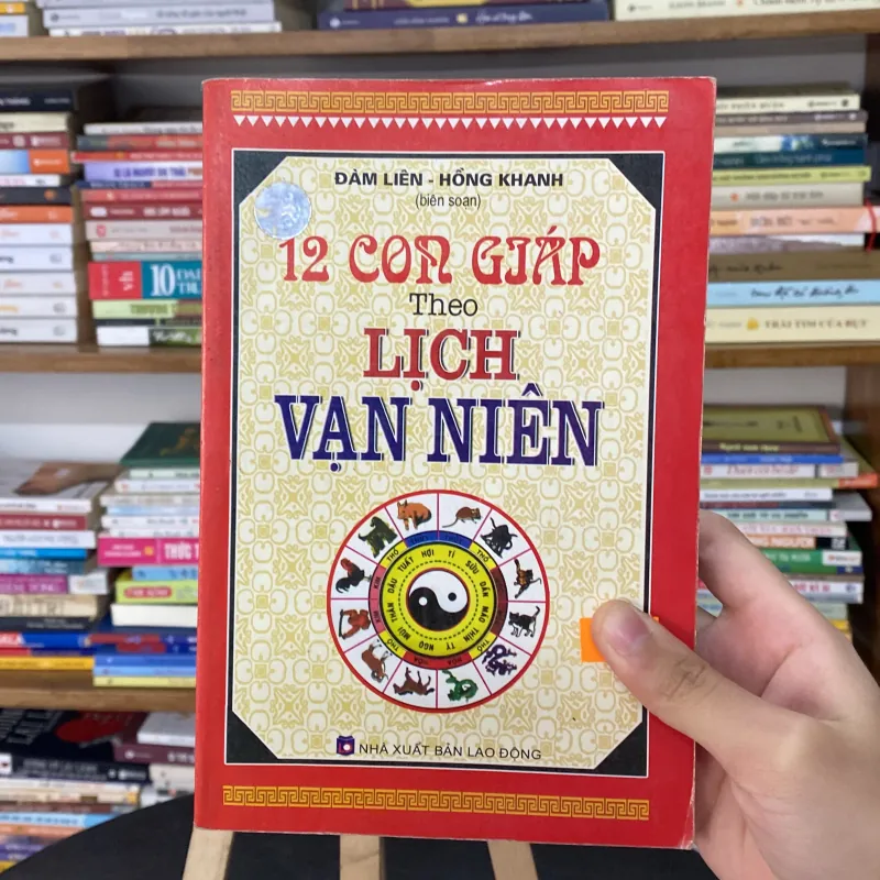 📚12 con giáp theo lịch vạn niên tác giả Đàm Liên & Hồng Khanh 746329