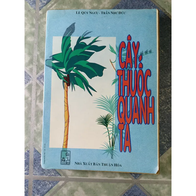 Cây thuốc quanh ta - Lê Quý Ngưu & Trần Như Đức 779483