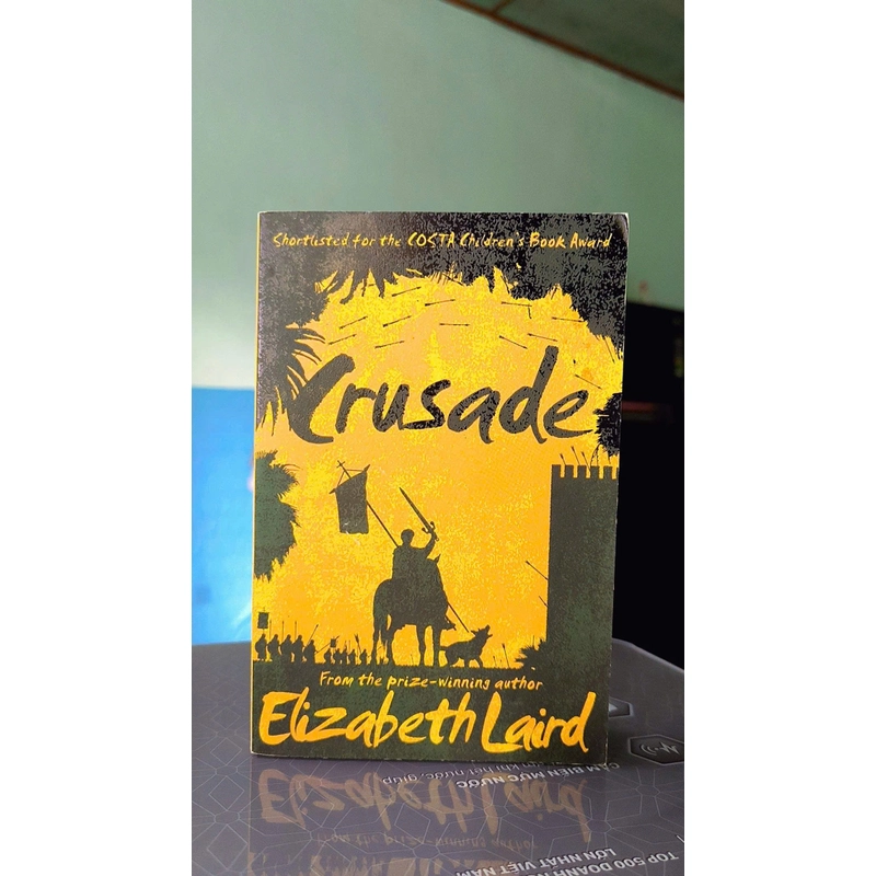 Crusade by Elizabeth Laird 446811