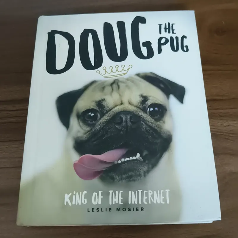 Doug the Pug - King of the Internet - Leslie Mosier 697452