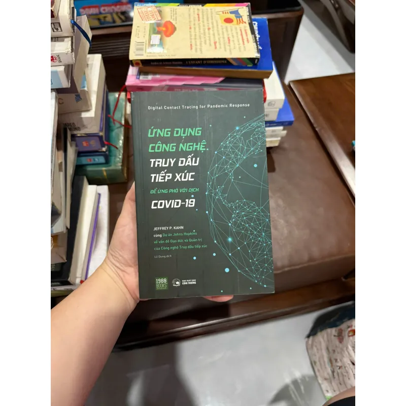 ỨNG DỤNG CÔNG NGHỆ TRUY DẤU TIẾP XÚC ĐỂ ỨNG PHÓ VỚI DỊCH COVID-19 – JEFFREY P. KAHN - K4 1019545