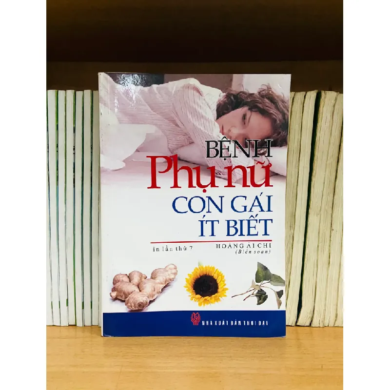 Bệnh phụ nữ con gái ít biết - Hoàng Ái Chi 553846