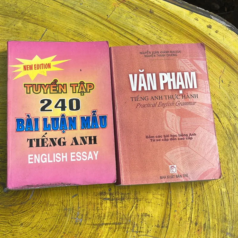 VĂN PHẠM TIẾNG ANH THỰC HÀHH & TUYỂN TẬP 240 BÀI LUẬN MẪU TIẾNG ANH 737741