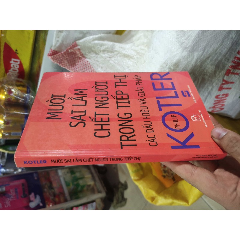 10 sai lầm chết người trong tiếp thị các dấu hiệu và giải pháp - Philip Kotler Oreka-Blogmeo 44114