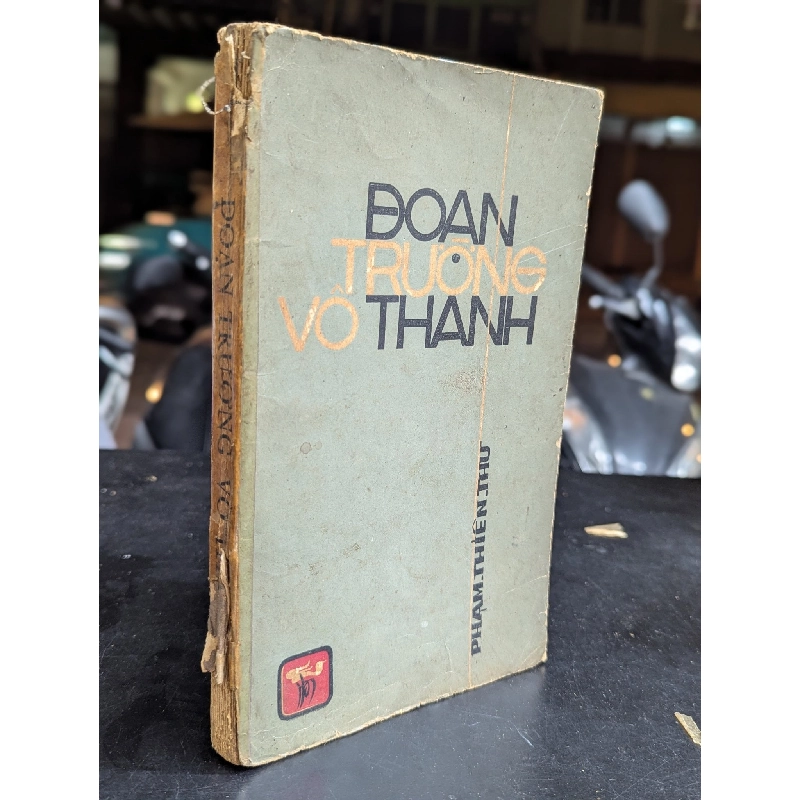 ĐOẠN TRƯỜNG VÔ THANH - PHẠM THIÊN THƯ 129330