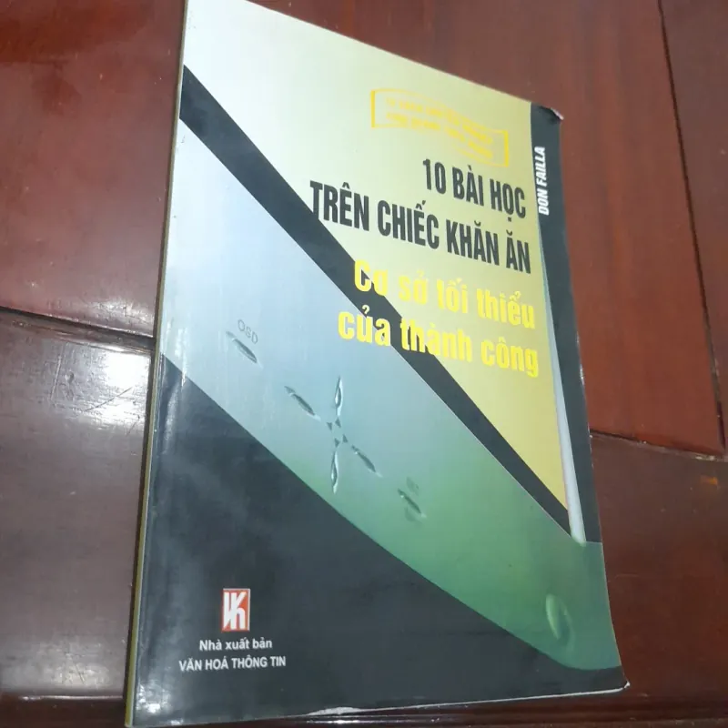 Don Failla - 10 BÀI HỌC TRÊN CHIẾN KHĂN ĂN, Cơ sở của thành công (kinh doanh theo mạng) 1030770