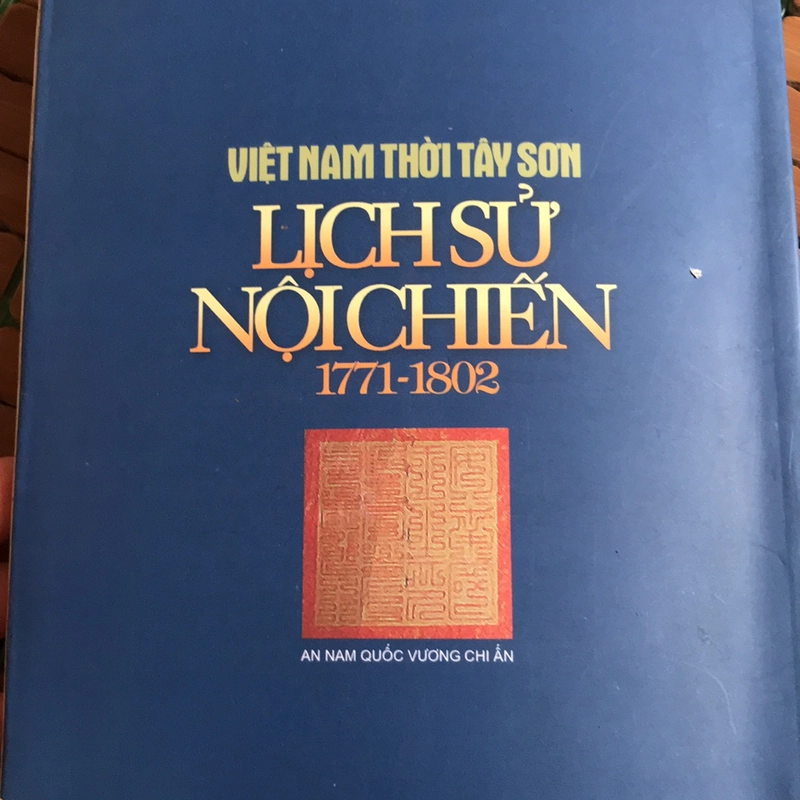 Việt Nam thời Tây Sơn LỊCH SỬ NỘI CHIẾN (1771-1802) 502253
