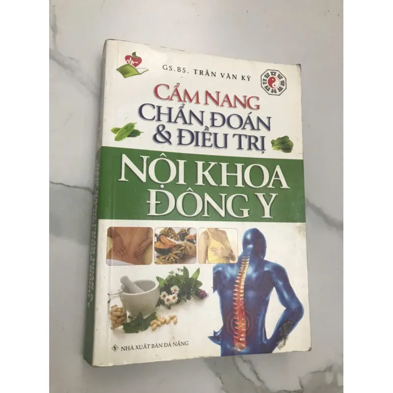 CẨM NANG CHẨN ĐOÁN & ĐIỀU TRỊ NỘI KHOA ĐÔNG Y 598491