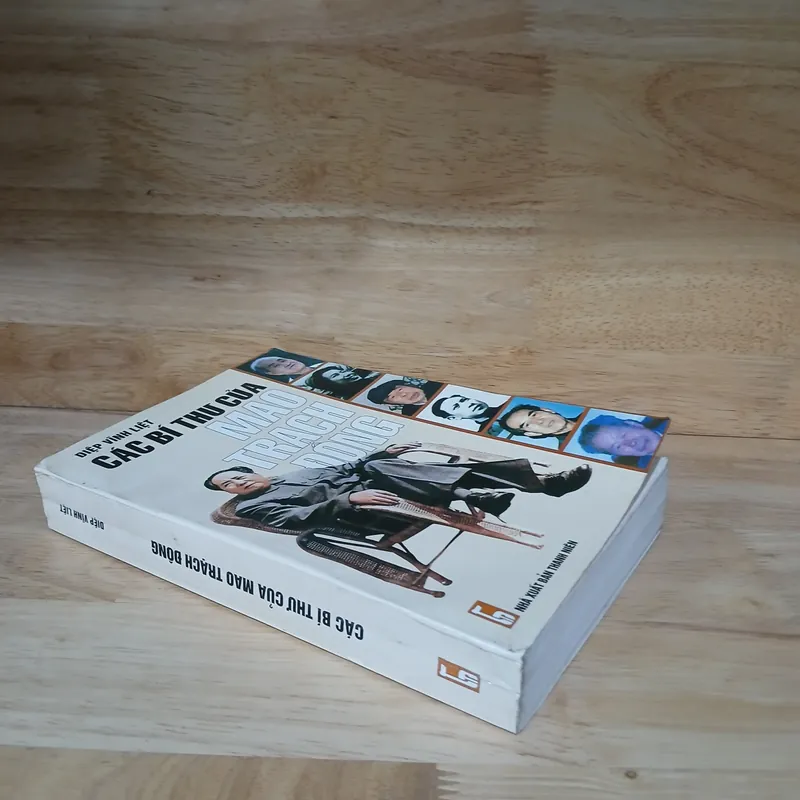 Các Bí Thư Của Mao Trạch Đông - Diệp Vĩnh Liệt 729286