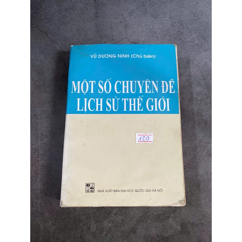Một số chuyên đề lịch sử thế giới-Vũ Dương Ninh chủ biên 521016