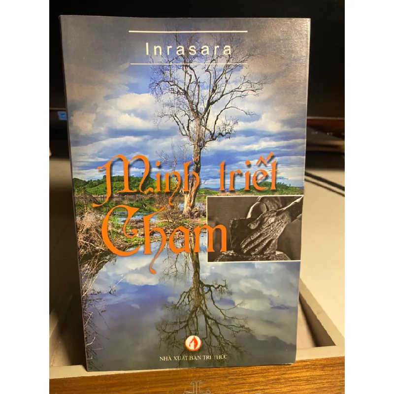 Minh Triết Cham- Tác giả : Inrasara - NXB Tri Thức 2016-Sách mới 90% STB1279 Blogmeo 27525 587609