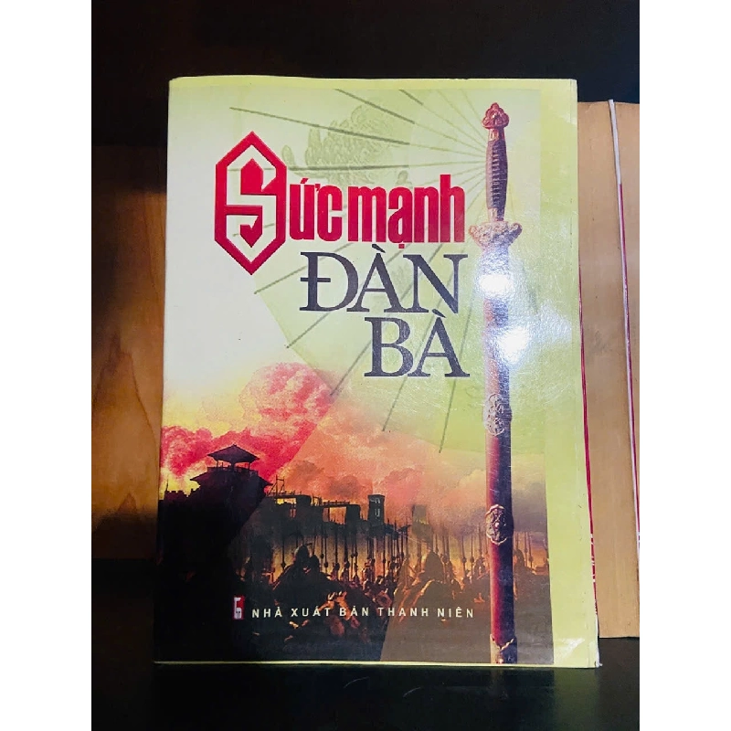 (TẶNG BOOKMARK) Sức mạnh Đàn Bà KHOA HỌC ĐỜI SỐNG RBK2012-121 952141