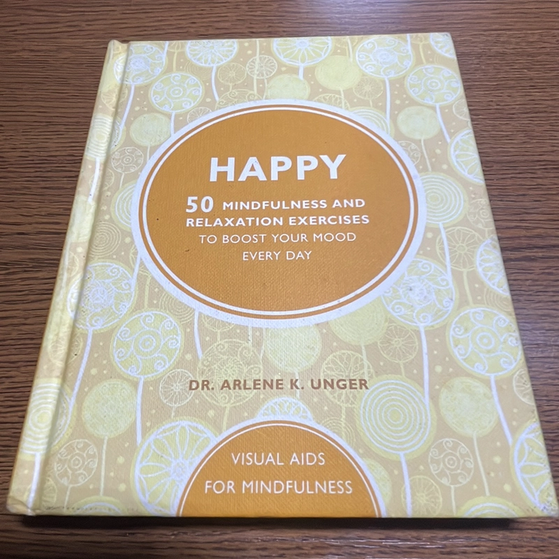 Happy 50 mindfulness and relaxation exercises Dr. Arlene Unger 395847