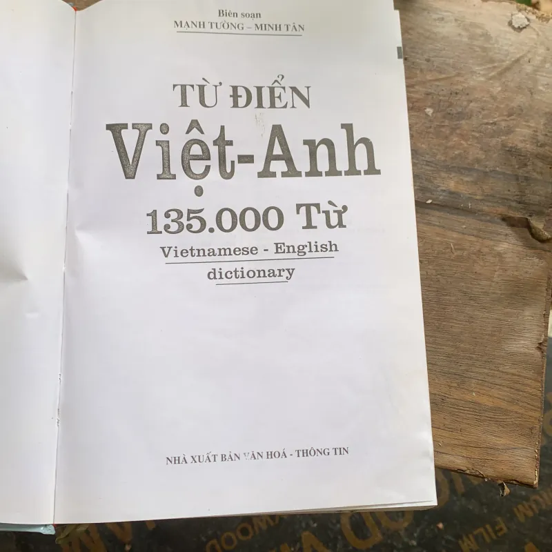 Từ điển Việt -Anh, 135 ngàn từ, Viện ngôn ngữ, in năm 2009 1026805