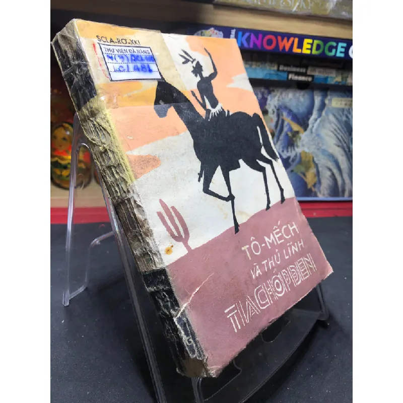 Tô mếch và thủ lĩnh Thachopden 1988 mới 60% ố vàng cong ẩm rách góc gáy Sclaroxki HPB0906 SÁCH VĂN HỌC Blogmeo21025 578558