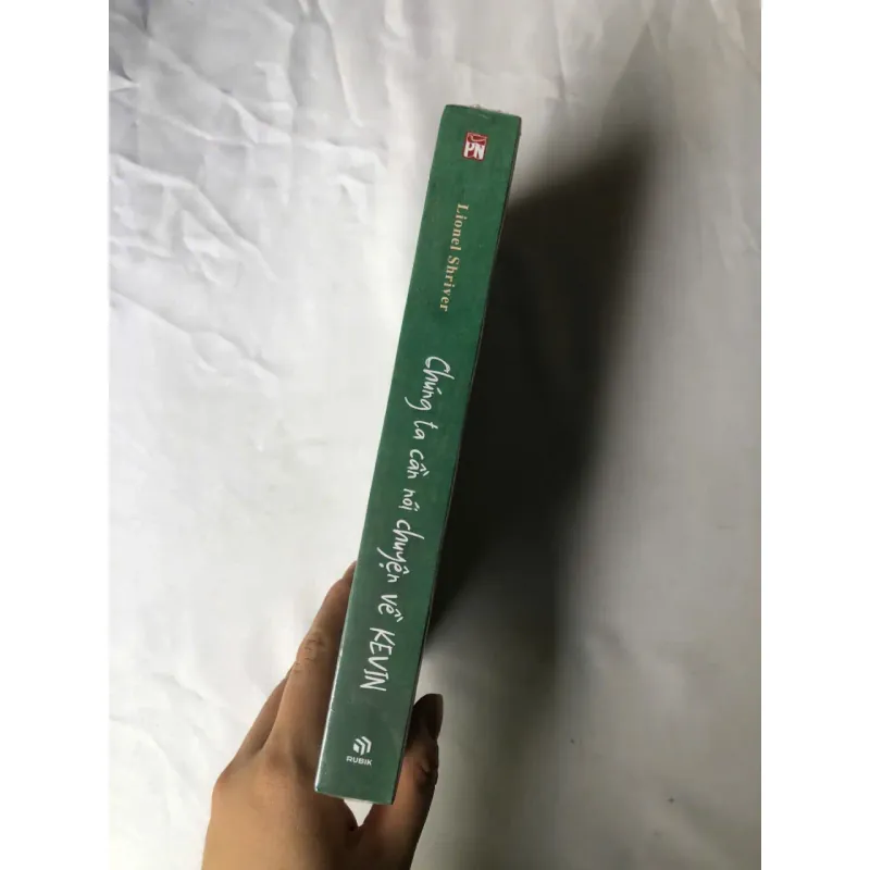 Chúng Ta Cần Nói Chuyện Về Kevin - Lionel Shriver 977225