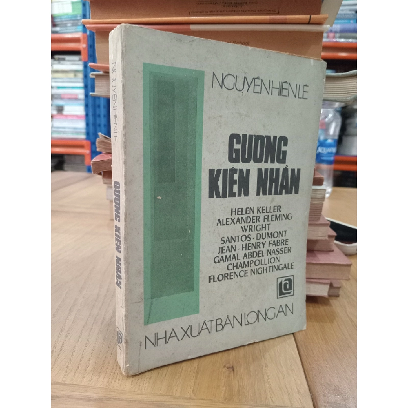 GƯƠNG KIÊN NHẪN - NGUYỄN HIẾN LÊ 120143