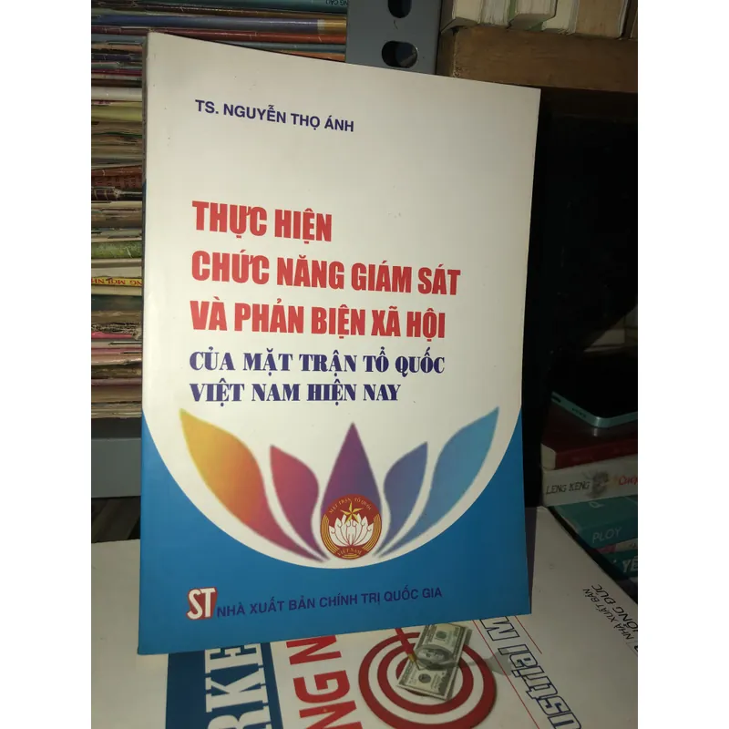 Thực hiện chức năng giám sát và phản biện xã hội của mặt trận tổ quốc Việt Nam hiện nay 626926