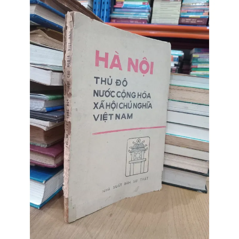 Hà Nội thủ độ nước Cộng hoà Xã hội Chủ nghĩa Việt Nam 332329