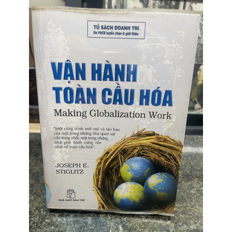 Vận hành toàn cầu hoá Joseph E. Stiglitz 713264