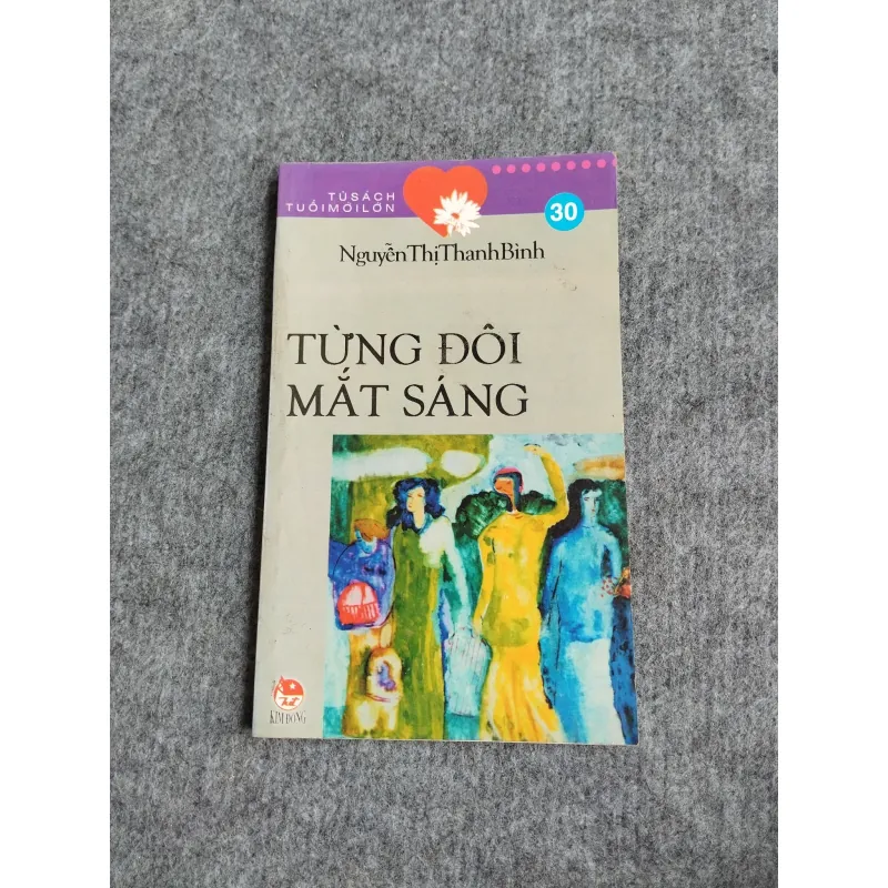 TỪNG ĐÔI MẮT SÁNG - NGUYỄN THỊ THANH BÌNH 567822
