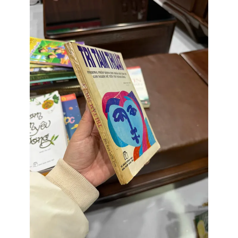 Trí Tâm Thuật – Phương Pháp Khoa Học Khảo Sát Tâm Tư Con Người - K4 1018683