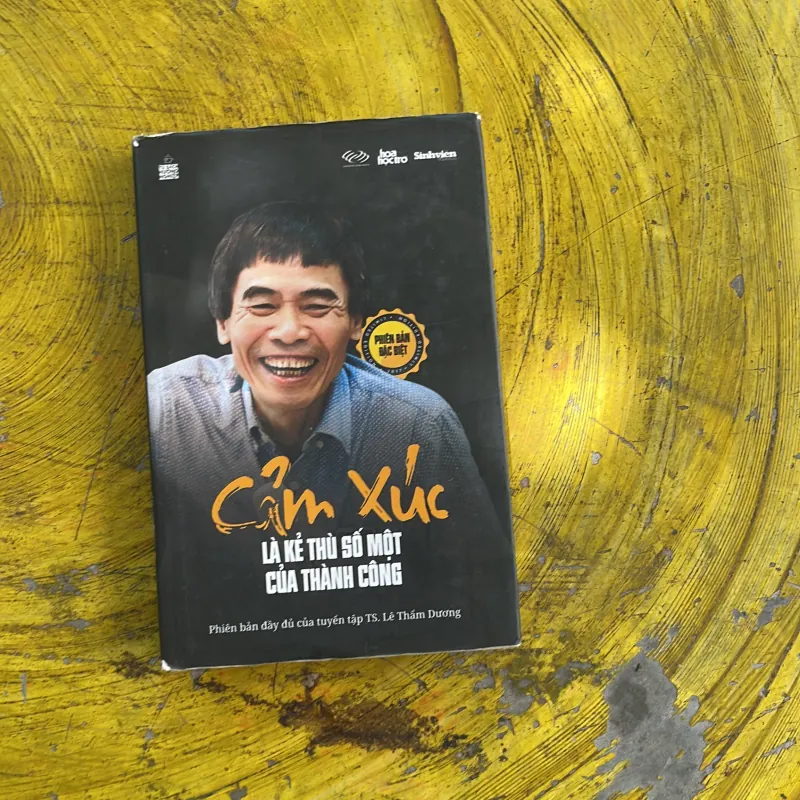 CẢM XÚC LÀ KẺ THÙ SỐ MỘT CỦA THÀNH CÔNG - TS. LÊ THẨM DƯƠNG 976760