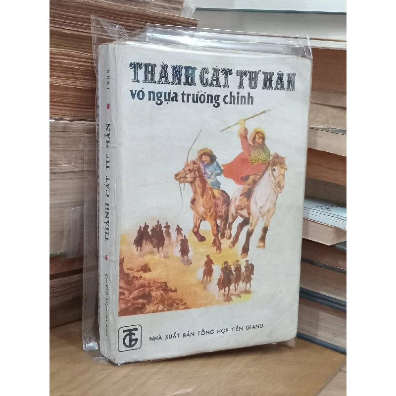 Thành Cát Tư Hãn vó ngựa trường chinh - Nguyễn Trọng Khanh và Phan Thành Tài 129718