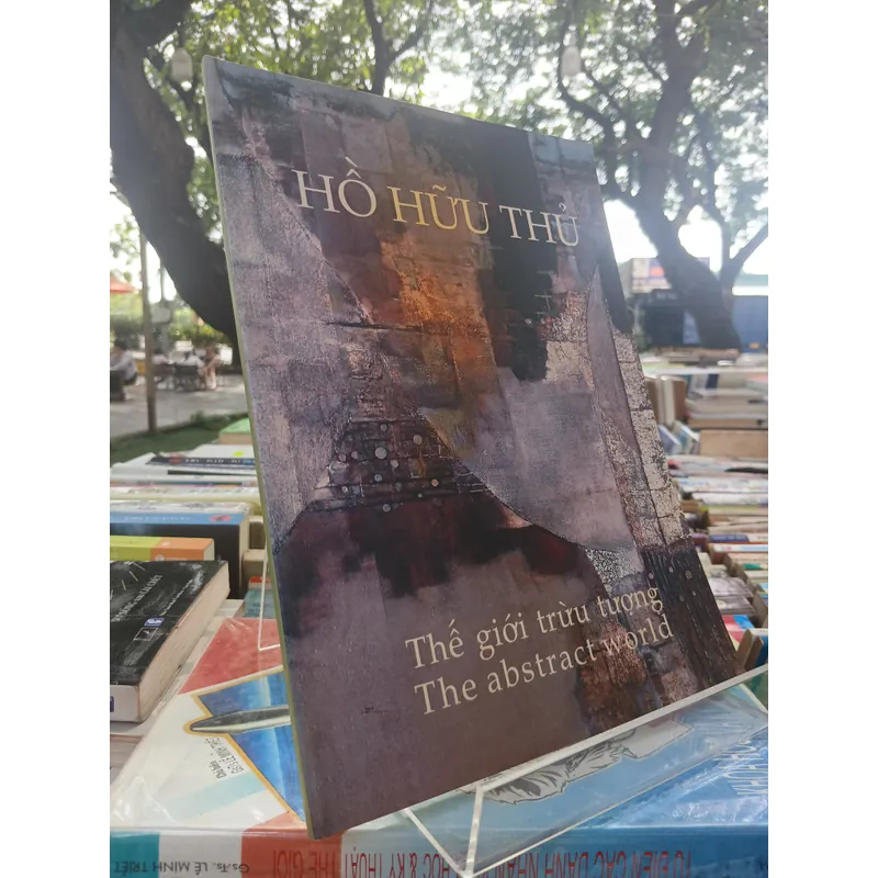 HỒ HỮU THỦ - THẾ GIỚI TRỪU TƯỢNG  557799