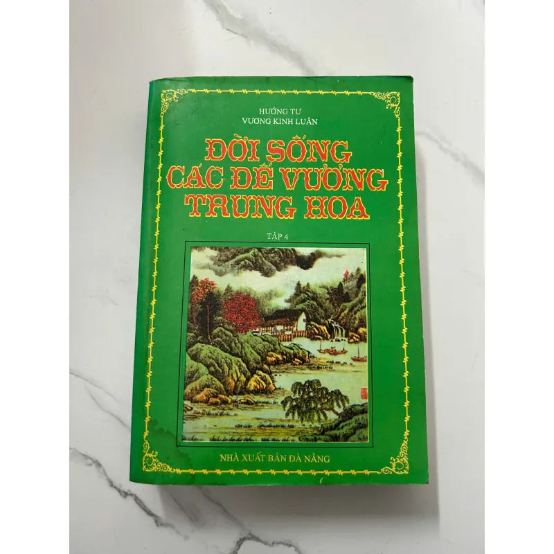 Đời sống các đế vương Trung Hoa - Tập 4 - Hương Tử - Vương Kinh Luân 716241