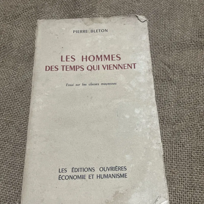 PIERRE BLETON LES HOMMES - DES TEMPS QUI VIENNENT 747295