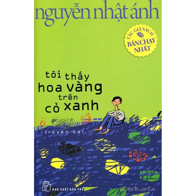 Tôi thấy hoa vàng trên cỏ xanh - Nguyễn Nhật Ánh 926965