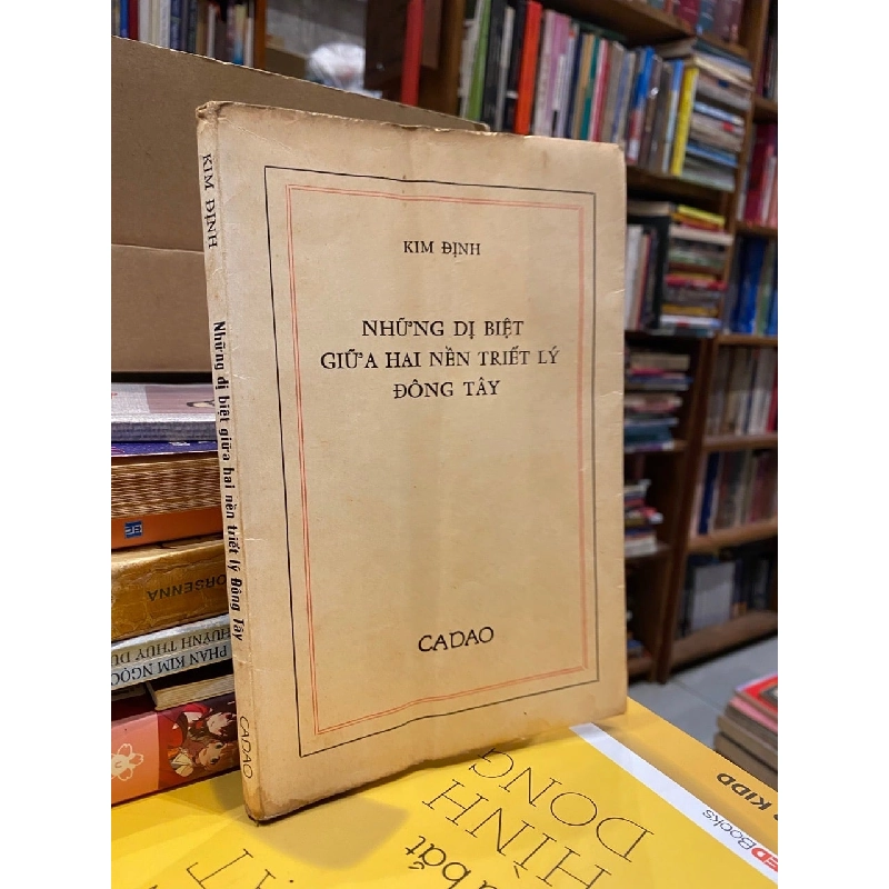 Những dị biệt giữa hai nền triết lý Đông Tây - Kim Định 734955